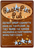 Rusty Pier Pub Tin Sign