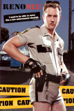 Reno 911- Lt. Dangle Posters