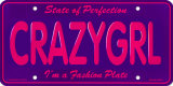CRAZYGRL Tin Sign