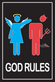 God Rules Posters