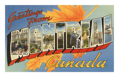 Greetings from Montreal, Canada Masterprint