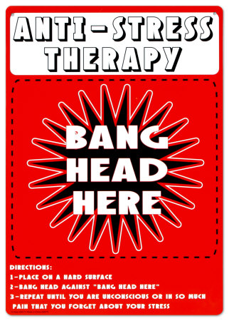 Anti Stress Therapy Tin Sign