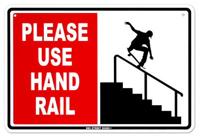 Please Use Hand Rail Tin Sign