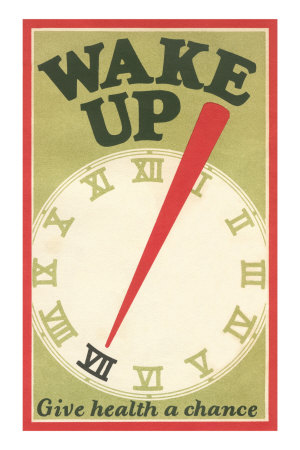 Wake Up, Give Health a Chance Premium Poster