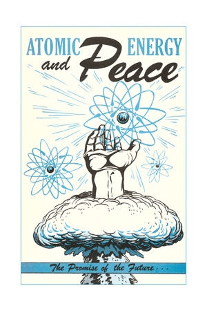 Atomic Energy and Peace Premium Poster