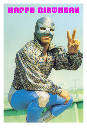 happy-birthday-mexican-wrestler.jpg