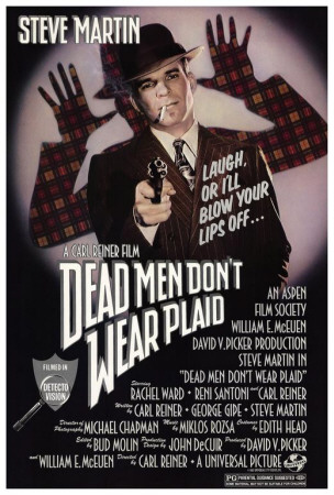 Dead Men Don't Wear Plaid Print