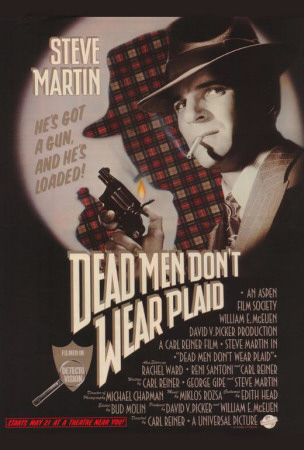 Dead Men Don't Wear Plaid Posters