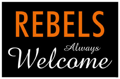 Rebels Always Welcome Masterprint