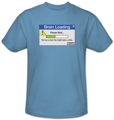 Brain Loading T-Shirt