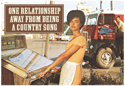 One Relationship Away From Being Country Song Funny Poster Prints