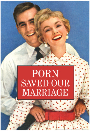 Porn Saved Our Marriage Funny Poster Print Posters