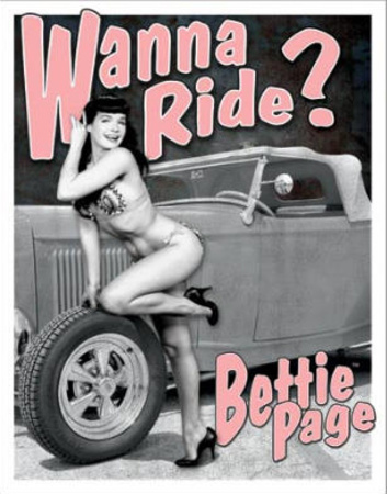Bettie Page - Wanna Ride Tin Sign