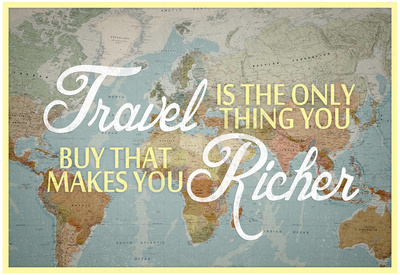 Travel Makes You Richer Poster