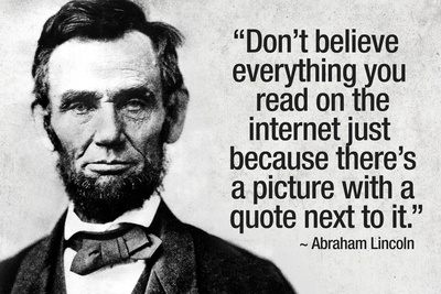 Don't Believe the Internet Lincoln Humor Plastic Sign Plastic Sign