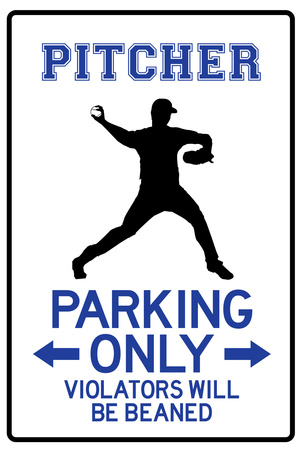 Pitcher Parking Only Plastic Sign Plastic Sign