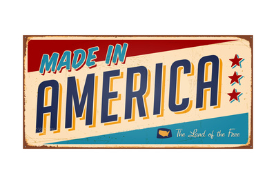 Vintage Made In America Metal Sign - Raster Version Art by Real Callahan