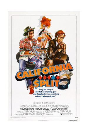 California Split, Front from Left: Elliott Gould, George Segal, 1974 Posters