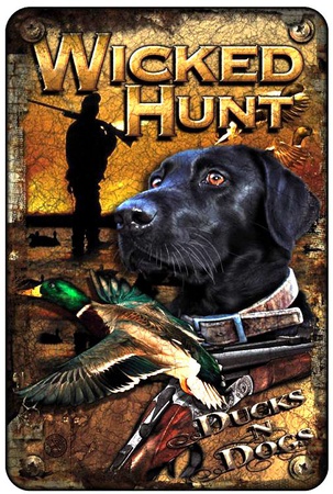 Wicked Hunt Tin Sign
