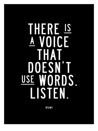 There is a Voice That Doesnt Use Words Posters by Brett Wilson