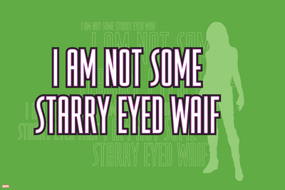 Guardians of the Galaxy - Gamora: I Am Not Some Starry Eyed Waif Poster