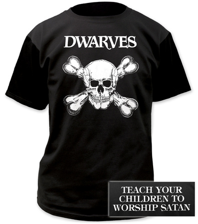 Dwarves- Skull & Bones (Front/Back) T-Shirt