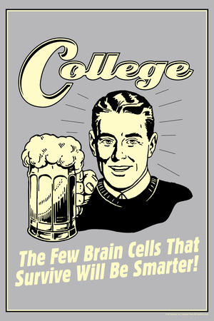 College Few Brains Cells Survive Smarter Funny Retro Poster Posters by  Retrospoofs