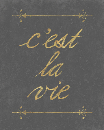 C'est La Vie Print by Lottie Fontaine