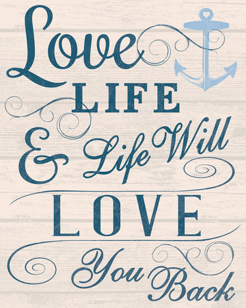 Love your Life Prints by Tom Frazier