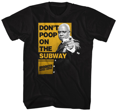 Brooklyn Nine Nine- Don't Poop T-Shirt