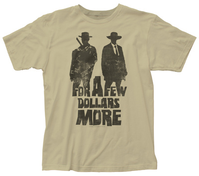 For a Few Dollars More- Partners in Crime Shirts