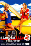 The Simple Life 2: Road Trip (Advance) Posters
