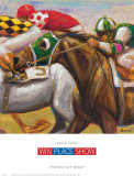 Win Place Show Poster von Karen Dupré