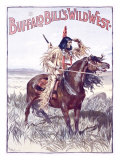 Buffalo Bill's Wild West Indian Poster Lámina giclée Buffalo Bill's Wild West Indian Poster Lámina giclée