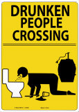 Drunken People Crossing Emaille bord Drunken People Crossing Emaille bord