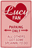 Lucy Fan Blikskilt