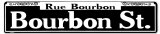 Rue Bourbon Tin Sign