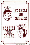No Shirt No Service Blikskilt