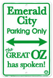 Emerald City Parking Only Blikskilt