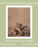 Internet de nouveau en panne Affiche par Rachael Hale