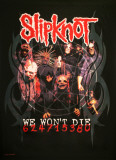 Slipknot- We Won't Die Posters