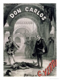 Poster Advertising "Don Carlos," Opera by Giuseppe Verdi (1816-1901) Engraved by Telory Giclee Print by Alphonse Marie de Neuville