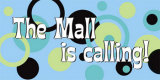 The Mall Is Calling Kunstdrucke von Stephanie Marrott
