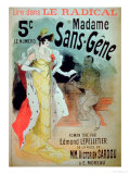 Madame Sans-Gene' in Le Radical, by Edmond Lepelletier Giclee Print by Jules Chéret