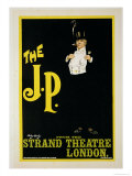 Reproduction of a Poster Advertising "The J.P." at the Strand Theatre, London, 1898 Reproduction procédé giclée par Dudley Hardy