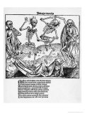 Danse Macabre, Illustration from "Liber Chronicarum" by Hartmann Schedel Nuremberg, Published 1493 Giclee Print by Michael & Pleydenwurff Wolgemuth