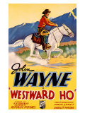 John Wayne Westward Ho Reproduction procédé giclée