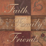 Faith, Family, Friends Poster by Smith-Haynes Faith, Family, Friends Poster by Smith-Haynes