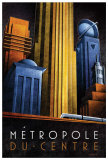 Metropole du Centre Posters af Michael L. Kungl