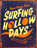 Surfing Hollow Days Tin Sign